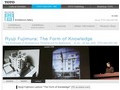 Ryuji Fujimura Lecture "The Form of Knowledge"